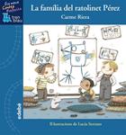 FAMÍLIA DEL RATOLINET PÉREZ, LA | 9788468311777 | RIERA, CARME | Llibreria Drac - Llibreria d'Olot | Comprar llibres en català i castellà online