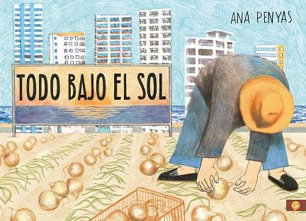 TODO BAJO EL SOL | 9788416131785 | PENYAS, ANA | Llibreria Drac - Llibreria d'Olot | Comprar llibres en català i castellà online