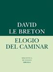 ELOGIO DEL CAMINAR | 9788416280612 | LE BRETON, DAVID | Llibreria Drac - Llibreria d'Olot | Comprar llibres en català i castellà online