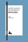 SOTILEZA | 9788467039023 | DE PEREDA, JOSE MARIA | Llibreria Drac - Llibreria d'Olot | Comprar llibres en català i castellà online
