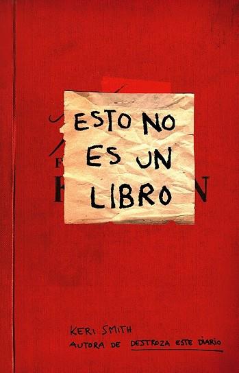 ESTO NO ES UN LIBRO | 9788449329036 | SMITH, KERI | Llibreria Drac - Llibreria d'Olot | Comprar llibres en català i castellà online