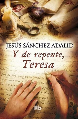Y DE REPENTE, TERESA | 9788490702574 | SANCHEZ, JESUS | Llibreria Drac - Llibreria d'Olot | Comprar llibres en català i castellà online