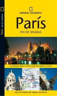 PARIS 2010 (NATIONAL GEOGRAPHIC FIN DE SEMANA) | 9788482984988 | VV.AA. | Llibreria Drac - Llibreria d'Olot | Comprar llibres en català i castellà online