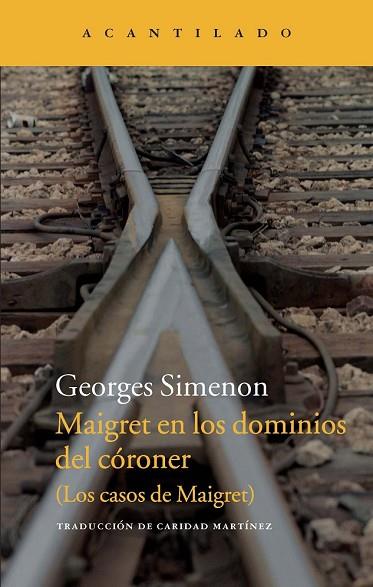 MAIGRET EN LOS DOMINIOS DEL CORONER | 9788415689836 | SIMENON, GEORGES | Llibreria Drac - Llibreria d'Olot | Comprar llibres en català i castellà online