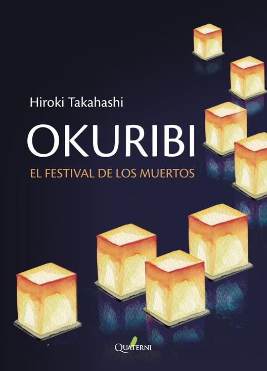 OKURIBI. EL FESTIVAL DE LOS MUERTOS | 9788412586398 | TAKAHASHI, HIROKI | Llibreria Drac - Llibreria d'Olot | Comprar llibres en català i castellà online