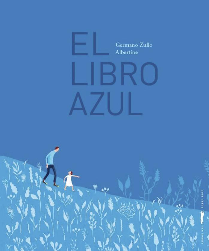 LIBRO AZUL, EL | 9788412570465 | ZULLO, GERMANO | Llibreria Drac - Llibreria d'Olot | Comprar llibres en català i castellà online
