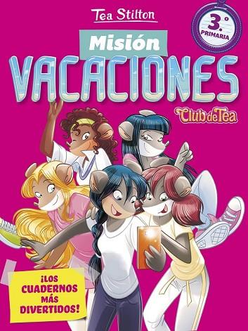MISIÓN VACACIONES 3 PRIMARIA | 9788408171331 | STILTON, TEA | Llibreria Drac - Librería de Olot | Comprar libros en catalán y castellano online