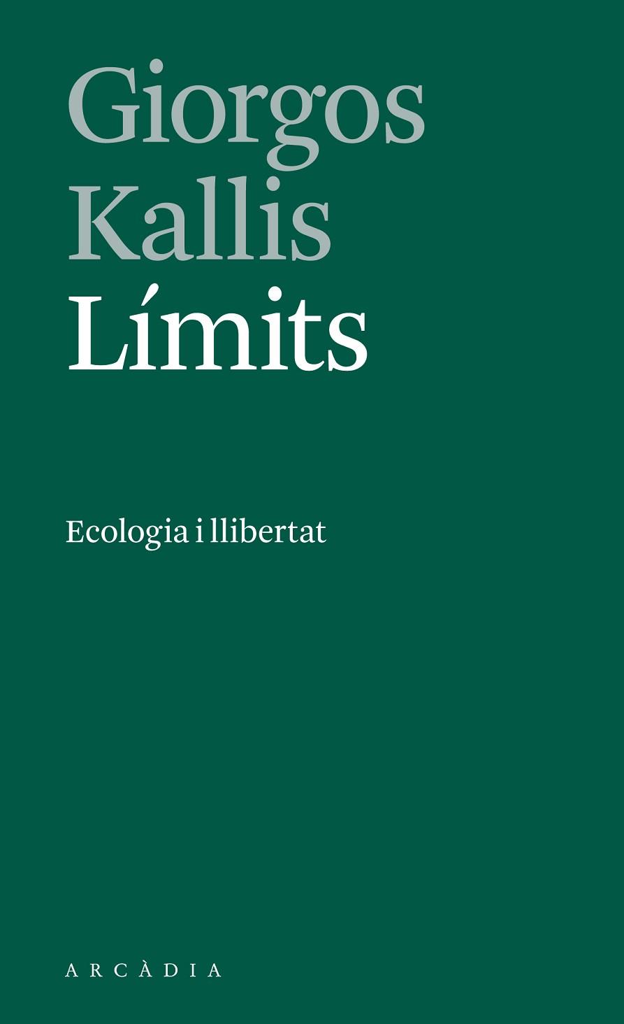 LÍMITS | 9788412273533 | KALLIS, GIORGOS | Llibreria Drac - Llibreria d'Olot | Comprar llibres en català i castellà online