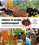 ELABORA TU PROPIO LOMBRICOMPOST | 9788494369308 | BUENO, MARIANO | Llibreria Drac - Llibreria d'Olot | Comprar llibres en català i castellà online