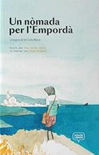 NÒMADA PER L'EMPORDÀ, UN | 9788412075403 | PRATS, JOAN DE DÉU | Llibreria Drac - Librería de Olot | Comprar libros en catalán y castellano online