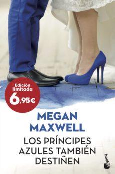 PRINCIPES AZULES TAMBIEN DESTIÑEN, LOS | 9788408222026 | MAXWELL, MEGAN | Llibreria Drac - Llibreria d'Olot | Comprar llibres en català i castellà online