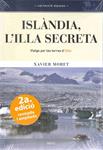 ISLANDIA L'ILLA SECRETA (NOVA EDICIO) | 9788496905436 | MORET, XAVIER | Llibreria Drac - Llibreria d'Olot | Comprar llibres en català i castellà online