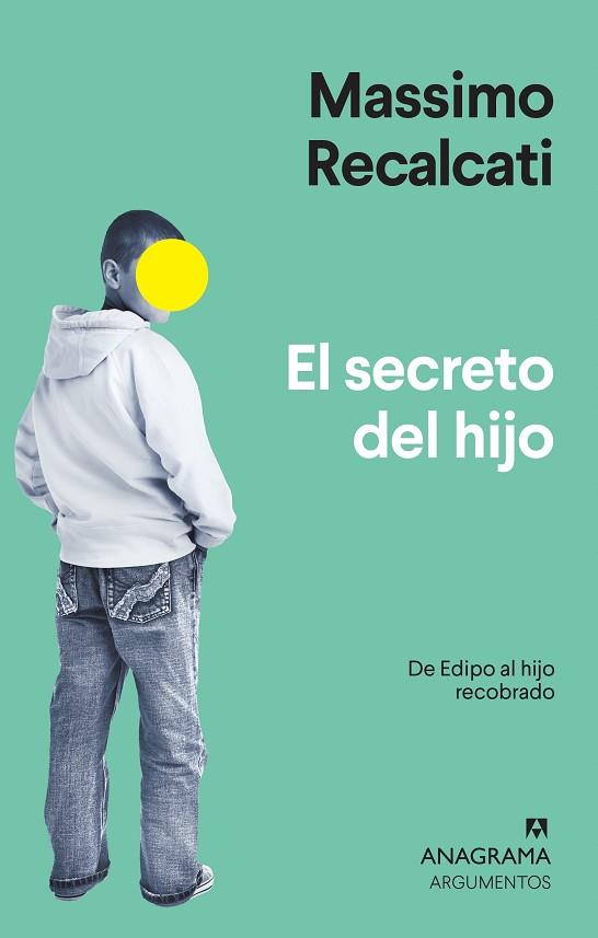 SECRETO DEL HIJO, EL | 9788433964526 | RECALCATI, MASSIMO | Llibreria Drac - Llibreria d'Olot | Comprar llibres en català i castellà online