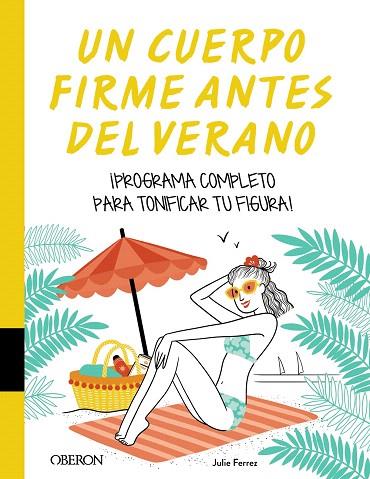 CUERPO FIRME ANTES DEL VERANO, UN | 9788441542556 | FERREZ, JULIE | Llibreria Drac - Llibreria d'Olot | Comprar llibres en català i castellà online
