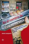 EN EL NOMBRE DE EUSKAL HERRIA | 9788430948826 | CASQUETE, JESUS | Llibreria Drac - Llibreria d'Olot | Comprar llibres en català i castellà online