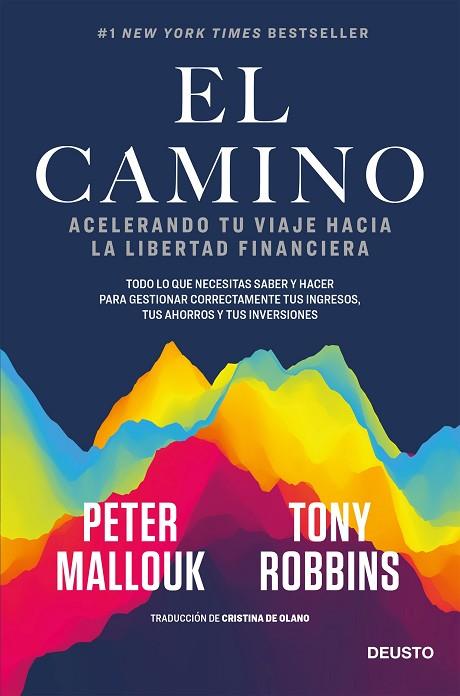 CAMINO, EL | 9788423432561 | ROBBINS, TONY; MALLOUK, PETER | Llibreria Drac - Llibreria d'Olot | Comprar llibres en català i castellà online