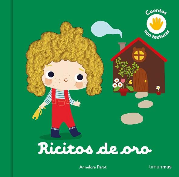 RICITOS DE ORO. CUENTO CON TEXTURAS | 9788408246107 | PAROT, ANNELORE | Llibreria Drac - Llibreria d'Olot | Comprar llibres en català i castellà online
