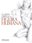 GRAN LIBRO DE LA FIGURA HUMANA, EL | 9788434240346 | MARTÍN, GABRIEL | Llibreria Drac - Llibreria d'Olot | Comprar llibres en català i castellà online