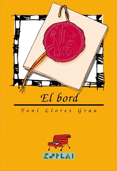 BORD,EL | 9788489663176 | LLORET GRAU,TONI | Llibreria Drac - Librería de Olot | Comprar libros en catalán y castellano online
