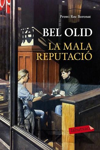 MALA REPUTACIÓ, LA | 9788417031077 | OLID, BEL | Llibreria Drac - Llibreria d'Olot | Comprar llibres en català i castellà online
