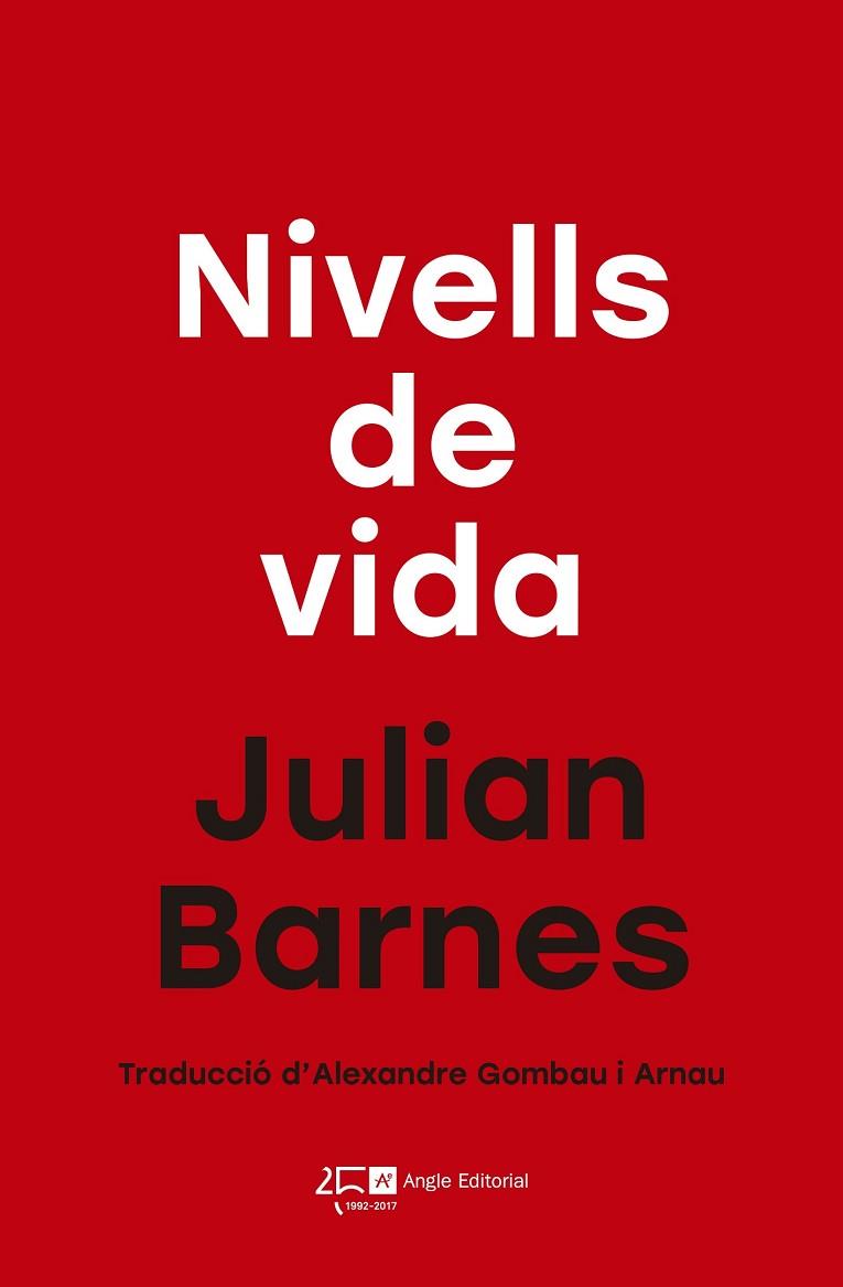 NIVELLS DE VIDA | 9788415307853 | BARNES, JULIAN | Llibreria Drac - Llibreria d'Olot | Comprar llibres en català i castellà online