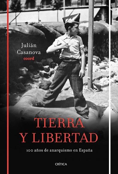 TIERRA Y LIBERTAD | 9788498921199 | CASANOVA, JULIAN (COORD.) | Llibreria Drac - Llibreria d'Olot | Comprar llibres en català i castellà online
