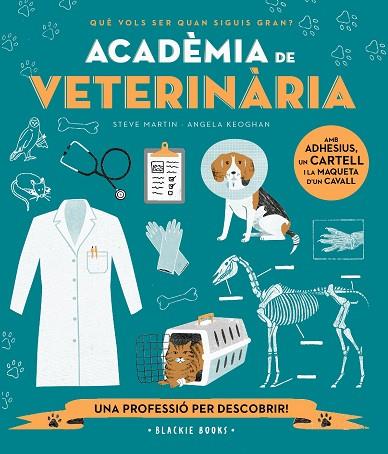 ACADEMIA DE VETERINARIA (CAT) | 9788418733697 | MARTIN, STEVE; KEOGHAN, ANGELA | Llibreria Drac - Llibreria d'Olot | Comprar llibres en català i castellà online