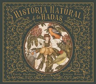 HISTORIA NATURAL DE LAS HADAS | 9788418279058 | HAWKINS, EMILY | Llibreria Drac - Llibreria d'Olot | Comprar llibres en català i castellà online