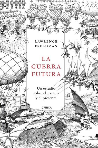 GUERRA FUTURA, LA | 9788491990628 | FREEDMAN, LAWRENCE | Llibreria Drac - Llibreria d'Olot | Comprar llibres en català i castellà online