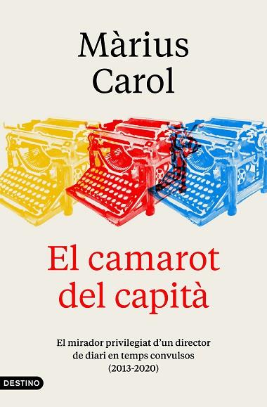 CAMAROT DEL CAPITÀ, EL | 9788497103190 | CAROL, MÀRIUS | Llibreria Drac - Llibreria d'Olot | Comprar llibres en català i castellà online