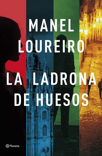 LADRONA DE HUESOS, LA | 9788408257332 | LOUREIRO, MANEL | Llibreria Drac - Llibreria d'Olot | Comprar llibres en català i castellà online
