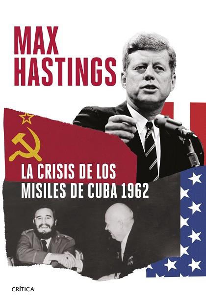 CRISIS DE LOS MISILES DE CUBA 1962, LA | 9788491995333 | HASTINGS, MAX | Llibreria Drac - Llibreria d'Olot | Comprar llibres en català i castellà online