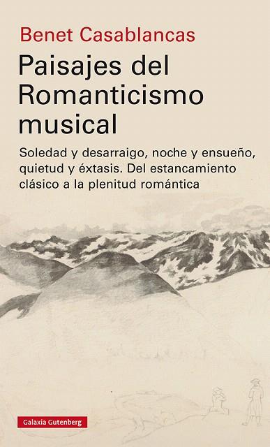 PAISAJES DEL ROMANTICISMO MUSICAL | 9788418218538 | CASABLANCAS, BENET | Llibreria Drac - Llibreria d'Olot | Comprar llibres en català i castellà online