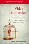 VIDAS SOMETIDAS | 9788498676846 | HUSMANN, GLORIA  CHIALE, GRACIELA | Llibreria Drac - Llibreria d'Olot | Comprar llibres en català i castellà online