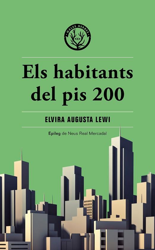 HABITANTS DEL PIS 200, ELS | 9788412662474 | AUGUSTA LEWI, ELVIRA | Llibreria Drac - Llibreria d'Olot | Comprar llibres en català i castellà online