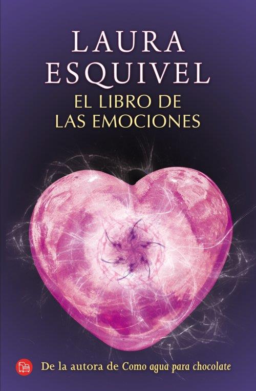 LIBRO DE LAS EMOCIONES, EL | 9788466327329 | ESQUIVEL, LAURA | Llibreria Drac - Llibreria d'Olot | Comprar llibres en català i castellà online