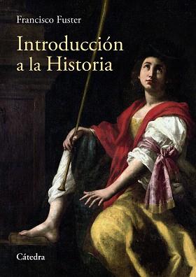 INTRODUCCIÓN A LA HISTORIA | 9788437641089 | FUSTER, FRANCISCO | Llibreria Drac - Llibreria d'Olot | Comprar llibres en català i castellà online