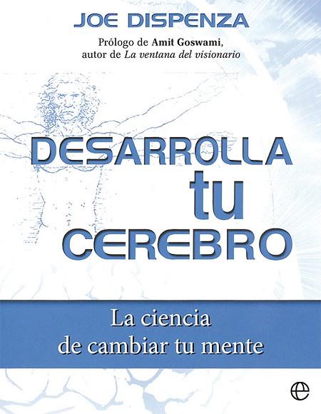 DESARROLLA TU CEREBRO | 9788413844039 | DISPENZA, JOE | Llibreria Drac - Llibreria d'Olot | Comprar llibres en català i castellà online