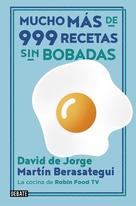 MUCHO MÁS DE 999 RECETAS SIN BOBADAS | 9788417636838 | JORGE, DAVID DE; BERASATEGUI, MARTÍN | Llibreria Drac - Llibreria d'Olot | Comprar llibres en català i castellà online