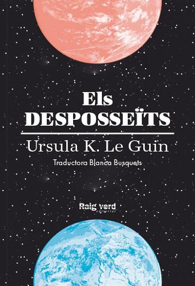DESPOSSEÏTS, ELS | 9788416689613 | LE GUIN, URSULA K. | Llibreria Drac - Librería de Olot | Comprar libros en catalán y castellano online