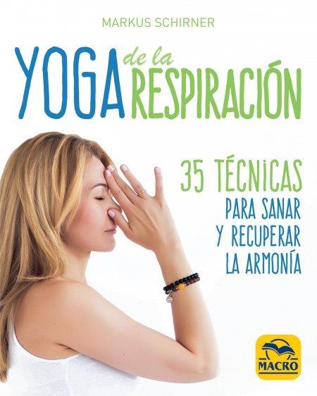 YOGA DE LA RESPIRACIÓN | 9788417080440 | SCHIRNER, MARKUS | Llibreria Drac - Llibreria d'Olot | Comprar llibres en català i castellà online