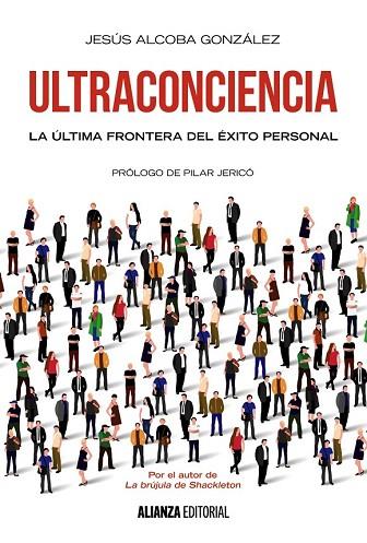 ULTRACONCIENCIA | 9788491044642 | ALCOBA, JESÚS | Llibreria Drac - Llibreria d'Olot | Comprar llibres en català i castellà online