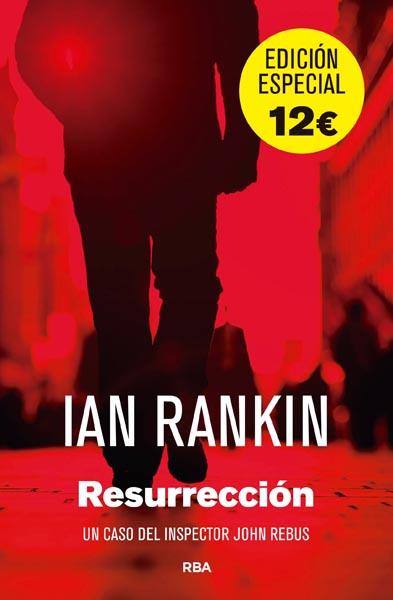 RESURRECCION | 9788490069912 | RANKIN, IAN | Llibreria Drac - Llibreria d'Olot | Comprar llibres en català i castellà online