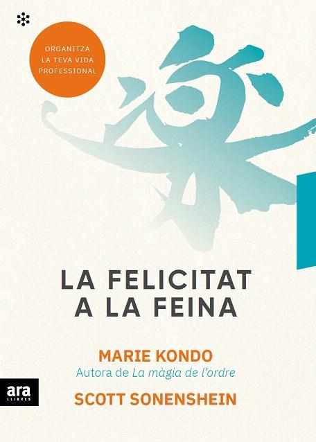 FELICITAT A LA FEINA, LA | 9788417804497 | KONDO, MARIE; SONENSHEIN, SCOTT | Llibreria Drac - Llibreria d'Olot | Comprar llibres en català i castellà online