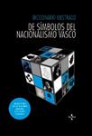 DICCIONARIO ILUSTRADO DE SIMBOLOS DEL NACIONALISMO VASCO | 9788430954865 | PABLO, SANTIAGO DE;GRANJA, JOSE LUIS DE LA;MEES, LUDGER;CASQUETE, JESÚS;OSTOLAZA, MAITANE;RUBIO POBE | Llibreria Drac - Librería de Olot | Comprar libros en catalán y castellano online
