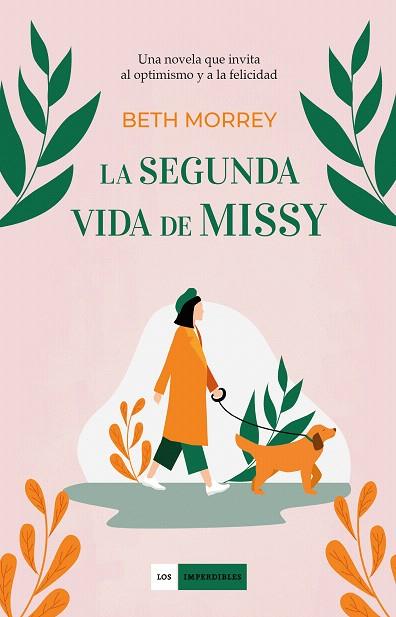 SEGUNDA VIDA DE MISSY, LA | 9788417761707 | MORREY, BETH | Llibreria Drac - Llibreria d'Olot | Comprar llibres en català i castellà online
