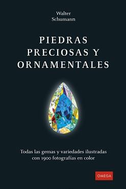 PIEDRAS PRECIOSAS Y ORNAMENTALES | 9788428217576 | SCHUMANN, WALTER | Llibreria Drac - Llibreria d'Olot | Comprar llibres en català i castellà online