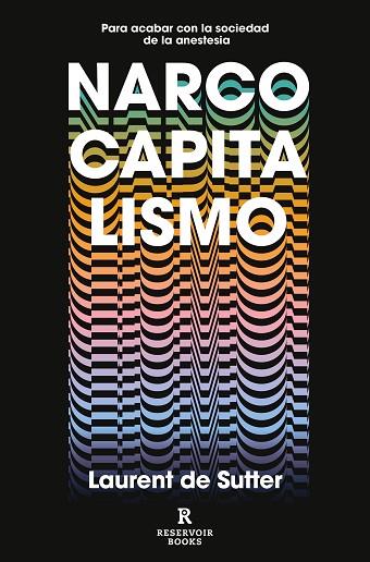 NARCOCAPITALISMO | 9788417910853 | SUTTER, LAURENT DE | Llibreria Drac - Llibreria d'Olot | Comprar llibres en català i castellà online