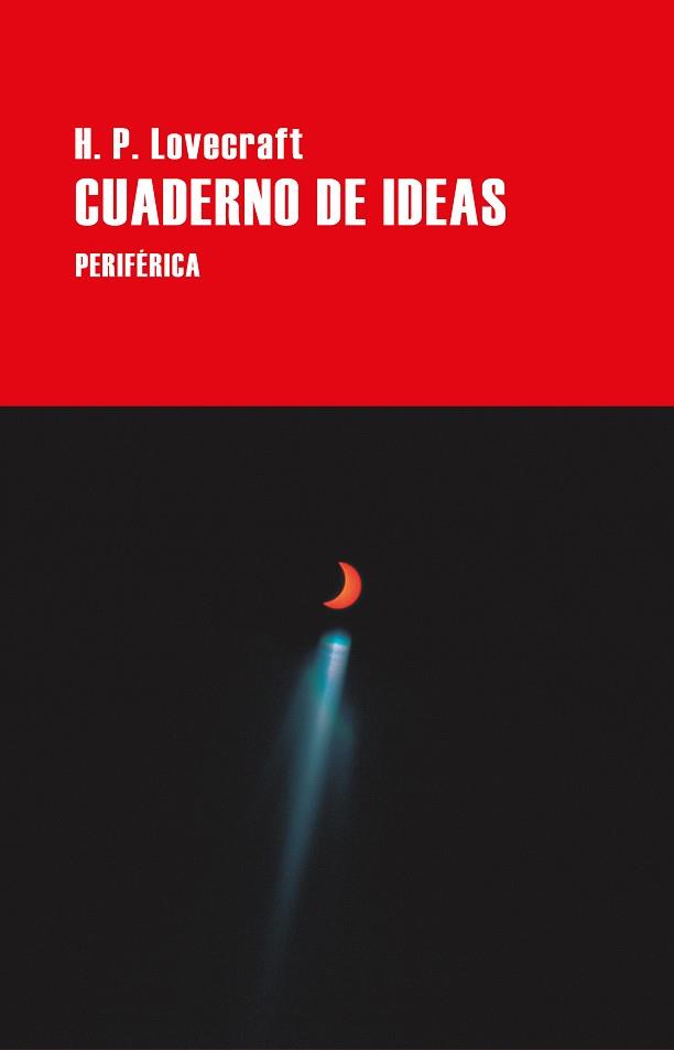 CUADERNO DE IDEAS | 9788418838644 | LOVECRAFT, H. P. | Llibreria Drac - Llibreria d'Olot | Comprar llibres en català i castellà online