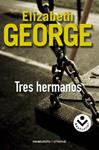 TRES HERMANOS | 9788496940710 | GEORGE, ELIZABETH | Llibreria Drac - Librería de Olot | Comprar libros en catalán y castellano online